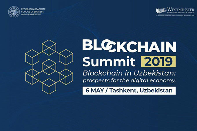 Саммит «Блокчейн в Узбекистане: перспективы цифровой экономики» пройдет в Ташкенте 6 мая