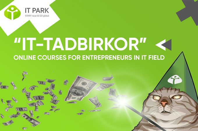 IT Park запустил онлайн-курсы для предпринимателей IT Tadbirkor