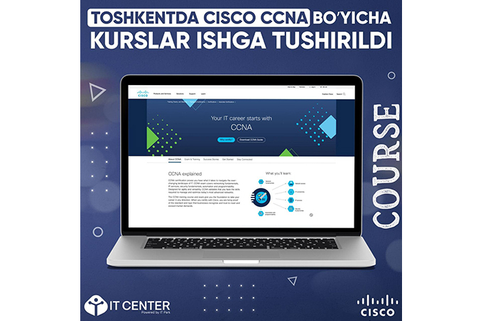 Toshkentda “CISCO CNNA” kurslari ochildi