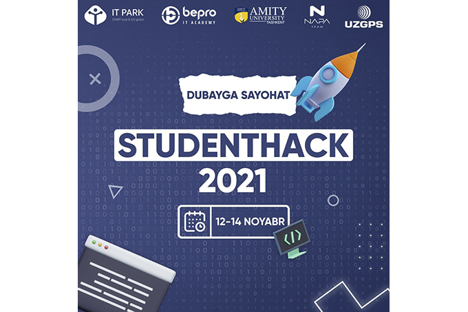 Toshkent shahrida “STUDENTHACK2021” xakatoni bo’lib o‘tadi