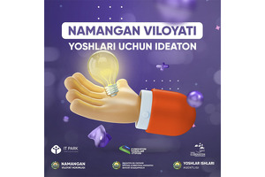 Namanganlik startapchilar uchun Ideaton oʻtkaziladi