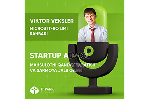 Viktor Veksler ishtirokida mahsulotni qanday yaratish va sarmoya jalb qilish haqida seminar bo’lib o’tadi