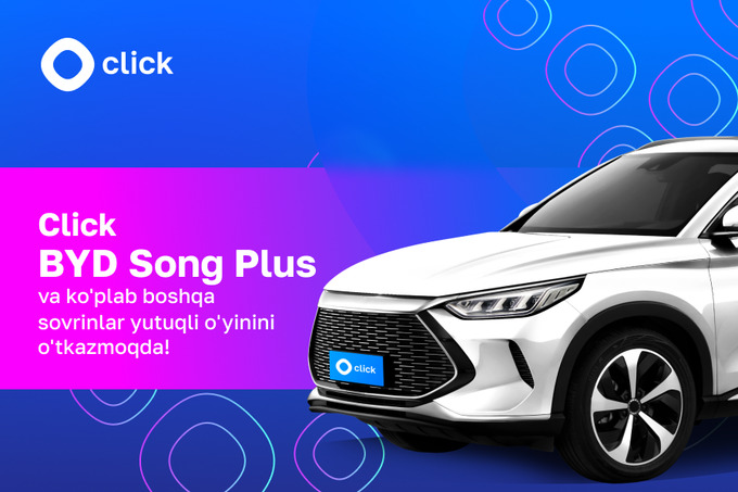 Click BYD avtomobili hamda ko‘plab boshqa sovrinlar bilan yutuqli o‘yin o‘tkazmoqda