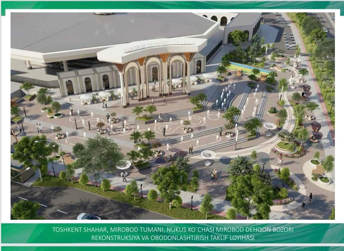 bozor, mirobod, rekonstruksiya, ta'mirlash, toshkent shahri