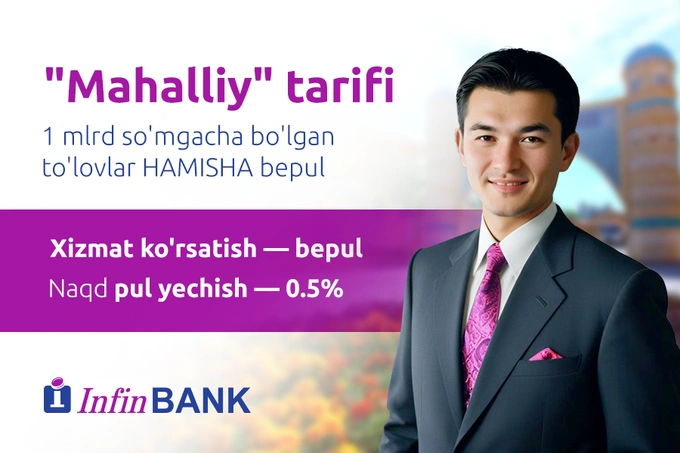 InfinBANK’dan “Mahalliy” tarifi bilan korporativ to‘lovlar yanada unumli