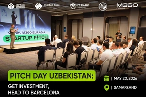 Pitch Day Uzbekistan для стартапов с инвестициями до $22 000