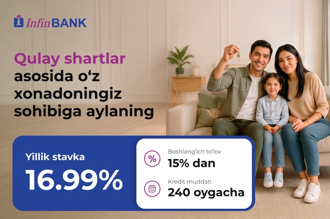 InfinBank “Yangi xonadon” davlat ipotekasini ishga tushirdi